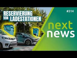 nextnews: neue E-Auto-Förderung (fast) beschlossen, Wo laden E-Auto-Flotten? Ladestation reservieren
