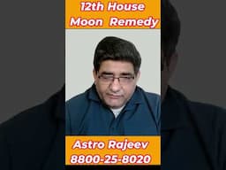 Perfect Remedy for depression if moon is in 12th House