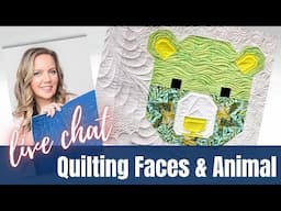 Tips for Quilting Animals & Faces - Live Chat with Angela Walters