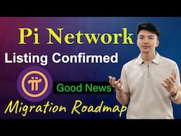 Pi Network Listing Confirmed | Pi Network Mainnet Migration Roadmap | Good News for Pioneers