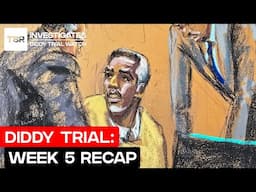 Coercion or Consent? Inside Week 5 of Diddy’s Explosive Trial | TSR Investigates