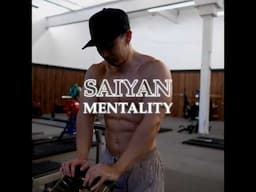Saiyan Mentality