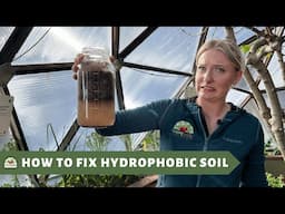Hydrophobic Soil and How to Fix It