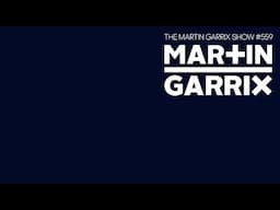 Martin Garrix - The Martin Garrix Show 559 - 23 May 2025 [REMASTERED]