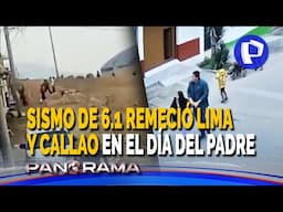 Un día del padre con susto: sismo de 6.1 deja un muerto, herido y destrozos en Lima