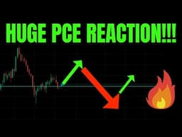 🔥 HUGE PCE REACTION!! TSLA, SPY, NVDA, QQQ, ES, NQ, BTC, META, AMZN, MSFT, & GOOG PREDICTIONS!  🚀