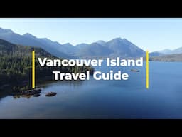 Vancouver Island Travel Guide - Full Road Trip Itinerary to See All the Highlights in One Week!