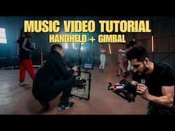 Basics of Handheld and Gimbal Filming: Music Video Tutorial