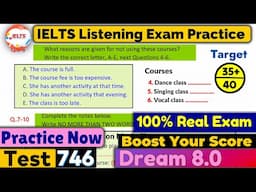 IELTS Listening Practice Test 2025 with Answers | Exam - 746 | ielts listening