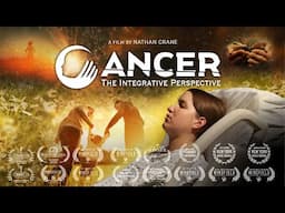 Cancer; The Integrative Perspective - Trailer