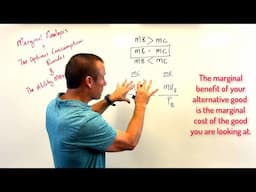Marginal Analysis: The Optimal Consumption