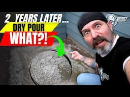 Dry Pour... What I Discovered 2 years later...