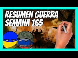 ✅ RESUMEN de la SEMANA 165 de guerra entre UCRANIA y RUSIA en 5 minutos | 2 PROPUESTAS