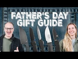 Best Knives for Father’s Day 2025 – Gift Ideas for Every Dad Type