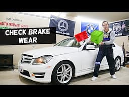 Why Check Brake Wear MERCEDES W204 C250 C300 C180 C200 C220 C280 C320 C350 CDI BLUETEC