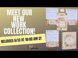 Meet our new WORK COLLECTION- RELEASES 6/13