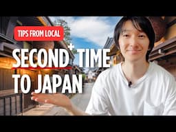 Essential Japan Travel Tips for Your SECOND TRIP to Japan