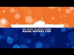 Bruships 197: Naval History Questions Answered Live...