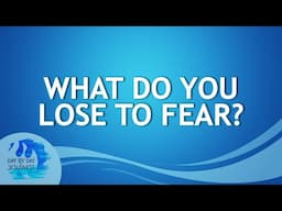 2025-06-11 What Do You Lose to Fear? - Ed Lapiz