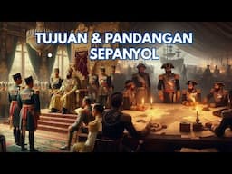 TUJUAN DAN PANDANGAN SEPANYOL