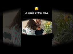 Mi esposo el 10 de mayo #diadelamadre #parejas #shorts