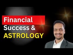 How Astrology Works In Financial Success? | Detailed Analysis