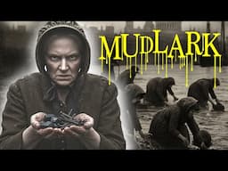 Survival as a Victorian Mudlark - Horrible Dirt and Danger