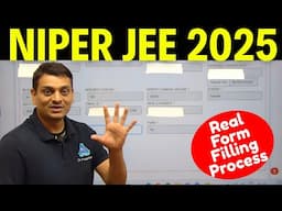NIPER JEE 2025 Form Filling Process  - Real Form Filling Steps | By Dr Puspendra