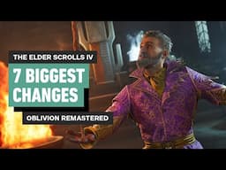 The Elder Scrolls IV: Oblivion Remastered - Biggest Changes From the Original