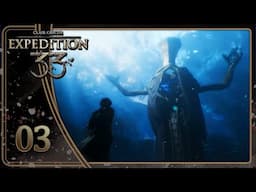 Bringing the Light | Clair Obscur Expedition 33 | Let's Play Part 3