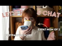 Knit + Chat // Expat living (as a parent), postpartum slump with a side of obligation knitting