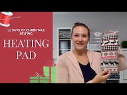 Day 3 of the 12 Days of Christmas- Heating Pad