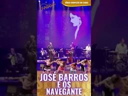 📍 JOSÉ BARROS E OS NAVEGANTES - 🎤🌊 Fado das Bocas | FADOTV