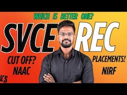 SVCE vs REC|College Comparison Series|TNEA 2025|Tamilnadu|Muruga MP #murugamp #chennai #tamil