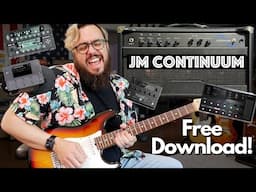 FREE JM Signature Continuum Tones (Kemper, ToneX, QC, NAM)