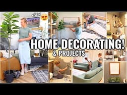 HOME DECORATING & PROJECT IDEAS!!😍 DECORATE WITH ME | DECORATING AND ORGANIZING MOTIVATION