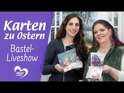 Osterkarten - Bastel-Liveshow (03.03.2025)