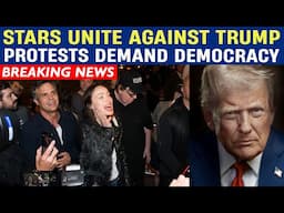 Celebrities Rally Against Trump's Policies at 'No Kings' Protests