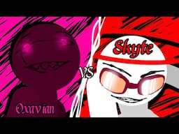 Oxavian vs Skyte - A Minor Encounter  (by Hoshi)