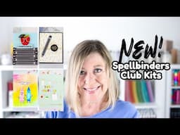 Check Out New Spellbinders Kit Clubs