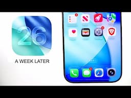 iOS 26 a Week Later - The Good & Bad