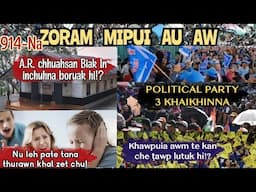 Zoram Mipui Au Aw 914-Na| MNF, MPCC, ZPM tunge tha ber? 12th June,2025