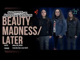 BOOTLEG CAM:#87 Beauty And Madness/Later (Acoustic Cover) - SOLATRIO