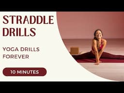 Yoga Drills Forever - Straddle Drills