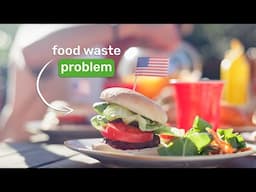 America's Food Waste Problem