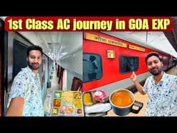 *Ab wo baat nhi rahi isme* 🙄 First Class AC Journey in Goa Exp