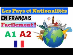 Les Pays et Nationalités en Français 🇫🇷 | Apprends Facilement !