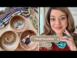 Bold Style, Big Beads- Featuring Turquoise Street Beads + Live Chat & Fun!