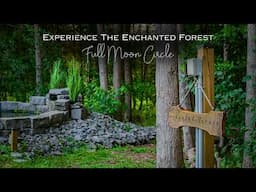 Full Moon Circle Walkthrough | Step Into the Enchanted Forest with Us 🌲✨