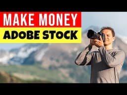 How to Make Money on Adobe Stock By Selling Stock Photos + Videos